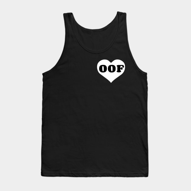 / Oof Collection / Tank Top by AlienClownThings